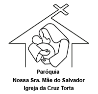 Paróquia Nossa Senhora Mãe do Salvador – Cruz Torta
